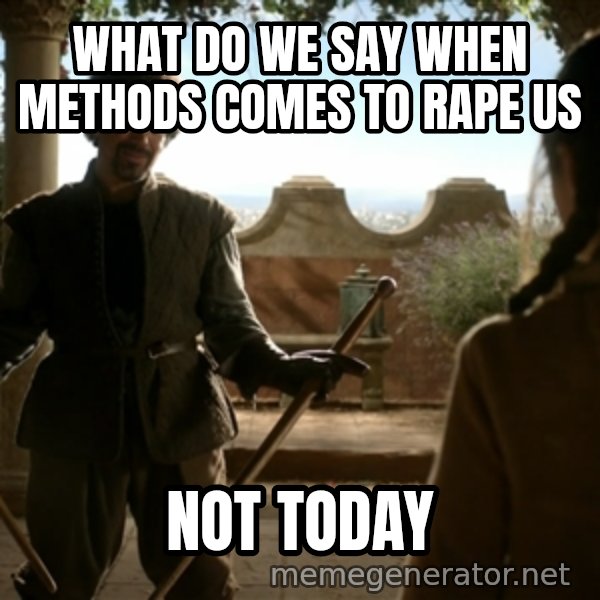 Game Of Thrones Dancing Maste meme: what do we say when methods comes to rape us / not today