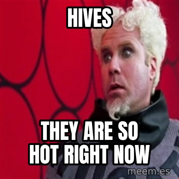Mugatu  meme: Hives / They are so hot right now