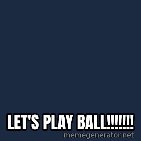 John Goodman Big Lebowski meme: Let's play ball!!!!!!!