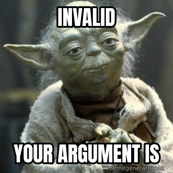 Yodanigger meme: Invalid / your argument is