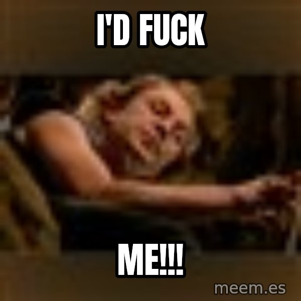 Buffalo Bill - Silence of the Lambs - meme: I'D FUCK / ME!!!