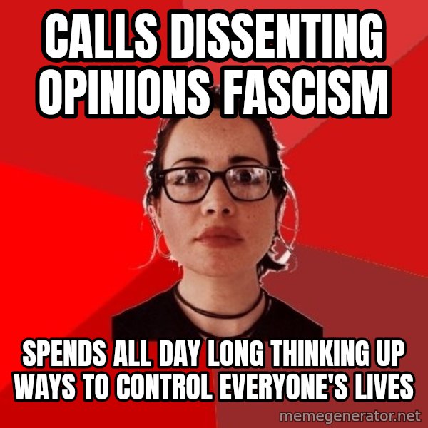 Liberal Douche Garofalo meme: calls dissenting opinions fascism / spends all day long thinking up ways to control everyone's lives