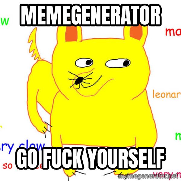 Grumpy Cat  meme: Memegenerator / Go fuck yourself