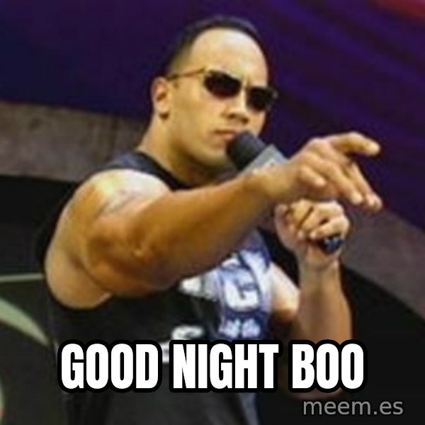 Dwayne 'The Rock' Johnson meme: good night boo
