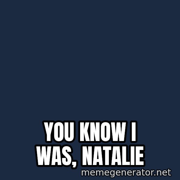 Leonardo Dicaprio Champagne Toast Great Gatsby meme: You know I was, Natalie