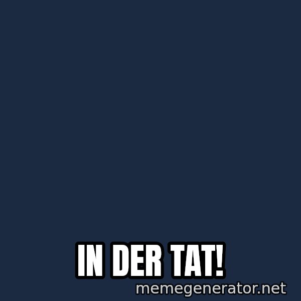 TealC meme: In der Tat!