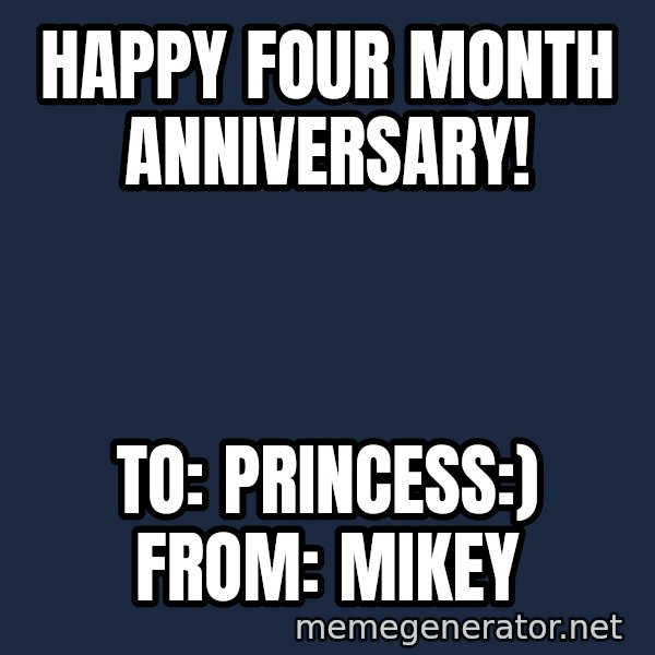 Leonardo Dicaprio Champagne Toast Great Gatsby meme: Happy Four Month Anniversary! / To: Princess:) From: Mikey