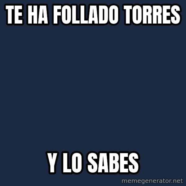 Julio Iglesias meme: Te ha follado Torres / Y lo sabes