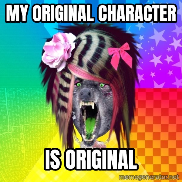 Insanity Scene Wolf meme: My original character / is original