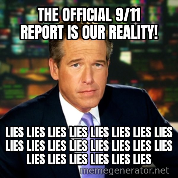 Brian WIlliams NBC News meme: The official 9/11 report is our reality! / Lies  Lies Lies Lies Lies Lies Lies Lies Lies Lies Lies Lies Lies Lies Lies Lies Lies Lies Lies Lies Lies Lies