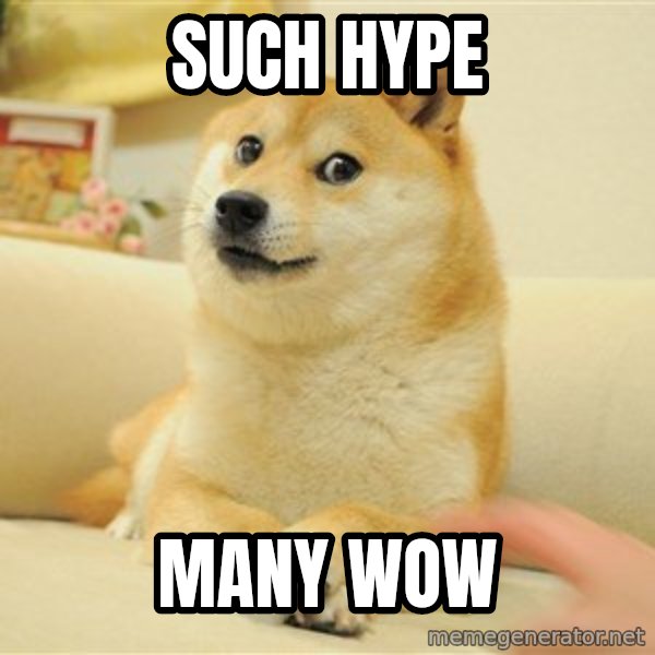 so doge meme: Such Hype / Many Wow