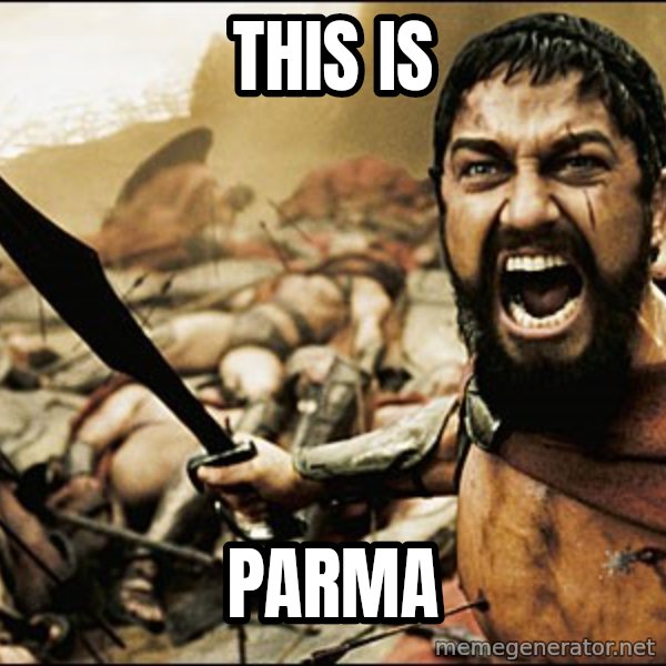 This Is Sparta Meme meme: this is / parma