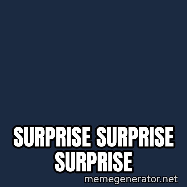 Gomer Pyle meme: SURPRISE SURPRISE SURPRISE