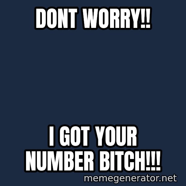 Leonardo Dicaprio Champagne Toast Great Gatsby meme: Dont Worry!! / I got your number bitch!!!