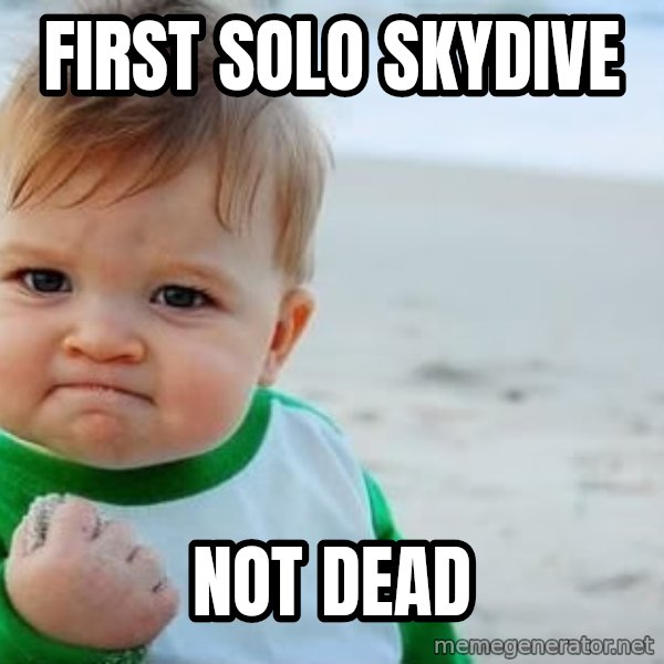 Success Kid meme: First solo skydive / Not dead