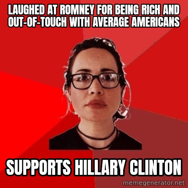 Liberal Douche Garofalo meme: Laughed at Romney for being rich and out-of-touch with average Americans / Supports Hillary Clinton