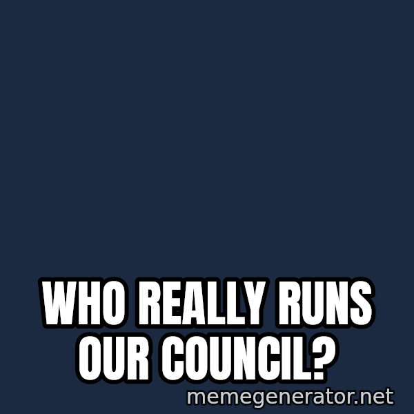 Puppet Master meme: who really runs our council?