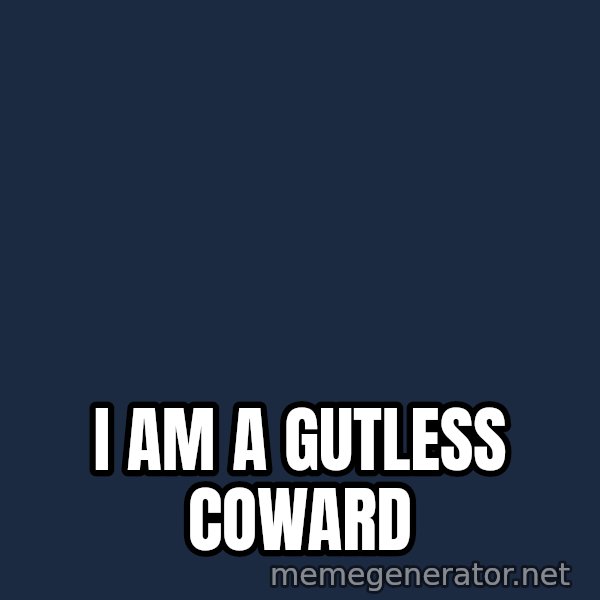 Mitch Mcconnell meme: I am a gutless coward