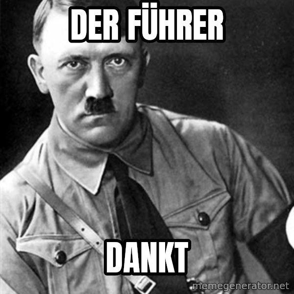 Hitler meme: der Führer / dankt