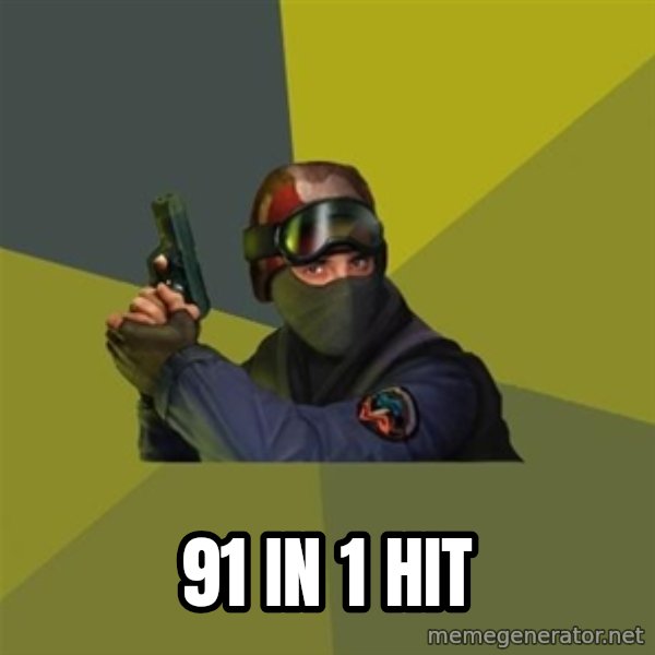 Counter Strike meme: 91 in 1 hit