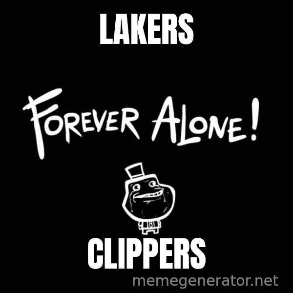 Homer Simpson Bush meme: Lakers / Clippers