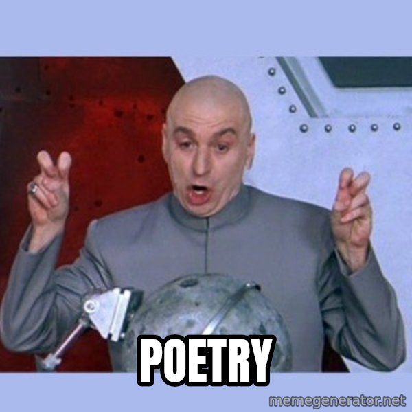 Dr Evil meme meme: Poetry