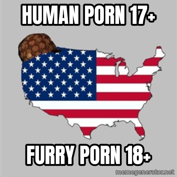 Scumbag America2 meme: human porn 17+ / furry porn 18+