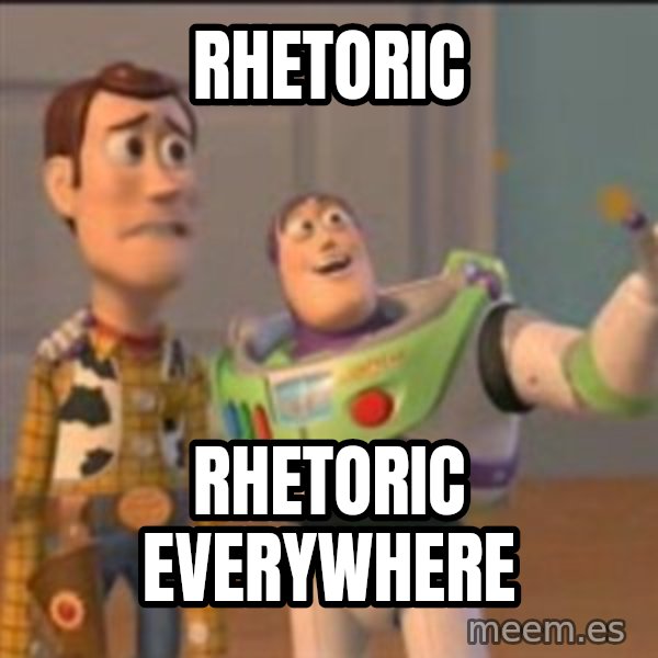 Buzz meme: Rhetoric / Rhetoric everywhere