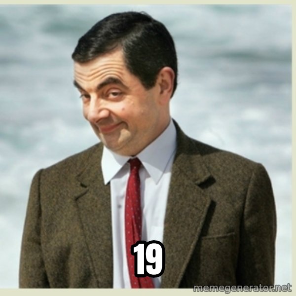 MR bean meme: 19