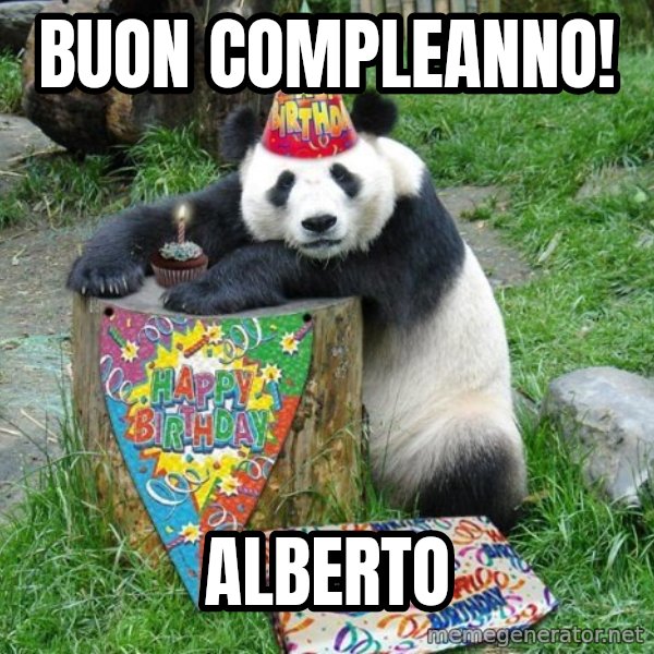 Happy Birthday Panda meme: Buon Compleanno! / Alberto