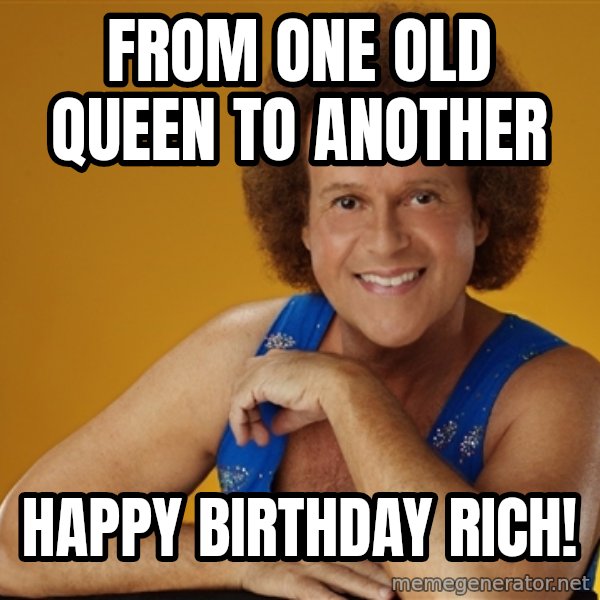 Gay Richard Simmons meme: From one old queen to another / happy Birthday rich!