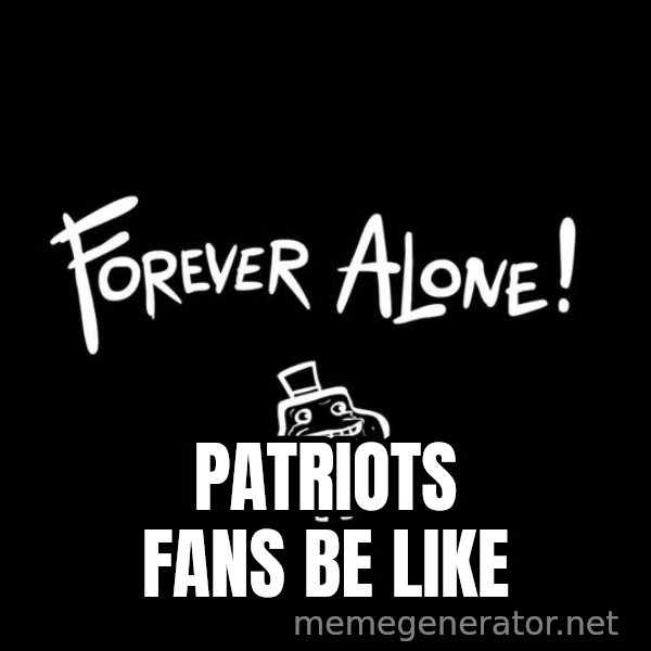 Homer Simpson Bush meme: Patriots fans be like