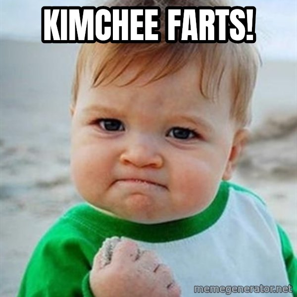 Victory Baby meme: kimchee farts!