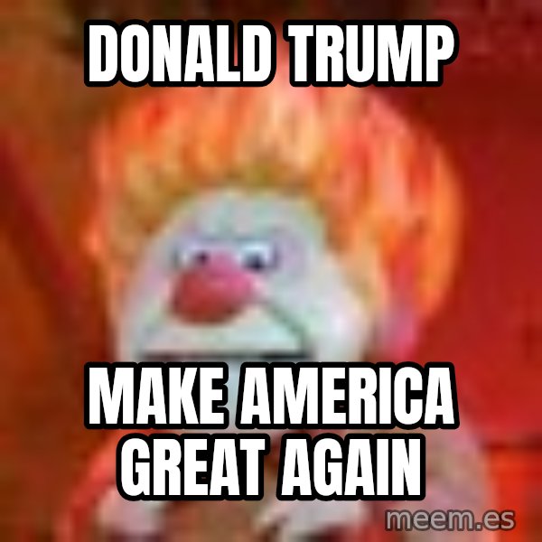 Heat Miser meme: Donald Trump / Make America Great Again