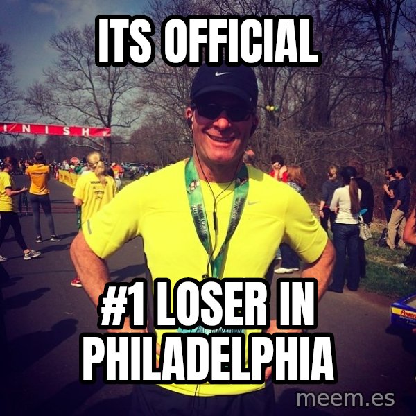 Mikerossicheat meme: Its Official / #1 Loser in Philadelphia