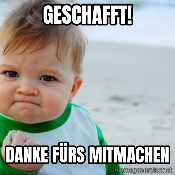 fist pump baby meme: GESCHAFFT! / DANKE FÜRS MITMACHEN