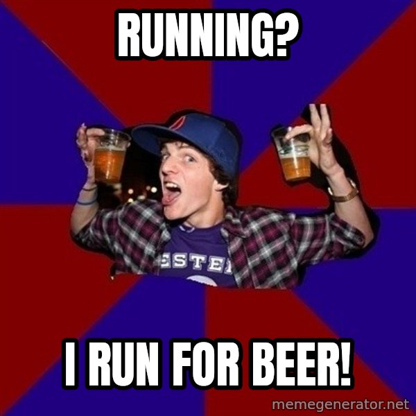 Sunny Student meme: RUNNING? / I RUN FOR BEER!