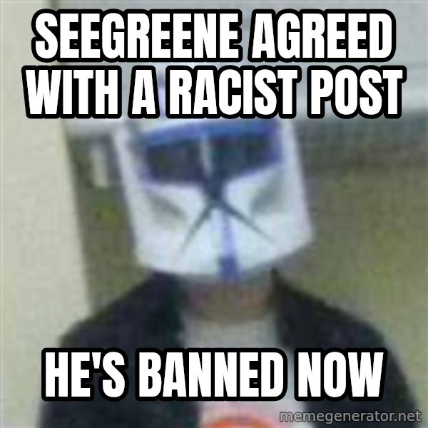 Clone Duck meme: SeeGreene agreed with a racist post / He's banned now