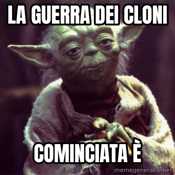 Yoda meme: La guerra dei cloni / cominciata è