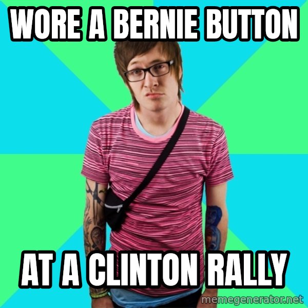 Disingenuous Liberal meme: wore a bernie button / at a clinton rally