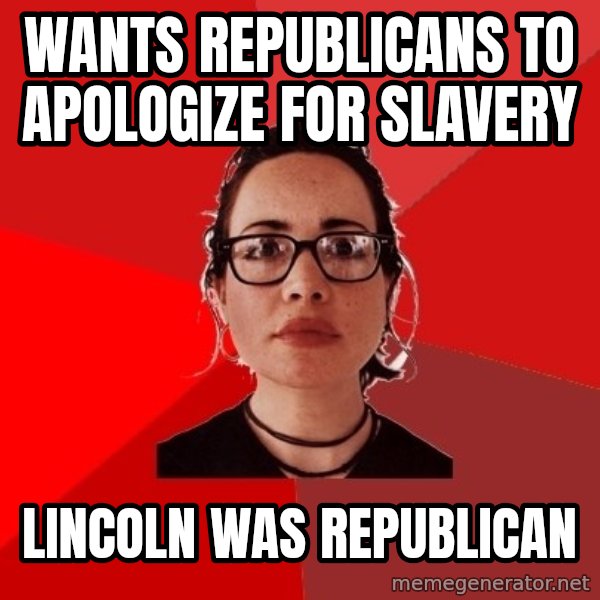 Liberal Douche Garofalo meme: Wants Republicans to apologize for slavery / Lincoln  was Republican