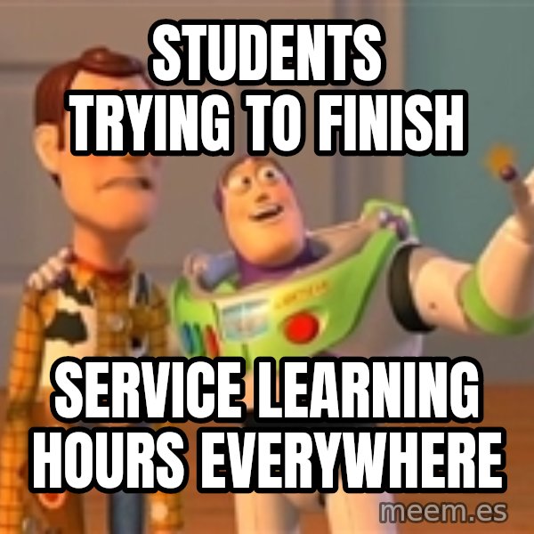 Toy Story Meme meme: Students trying to finish / Service learning hours everywhere