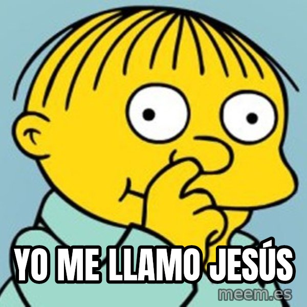 Ralph Wiggum Picking Nose Landscape meme: Yo me llamo Jesús