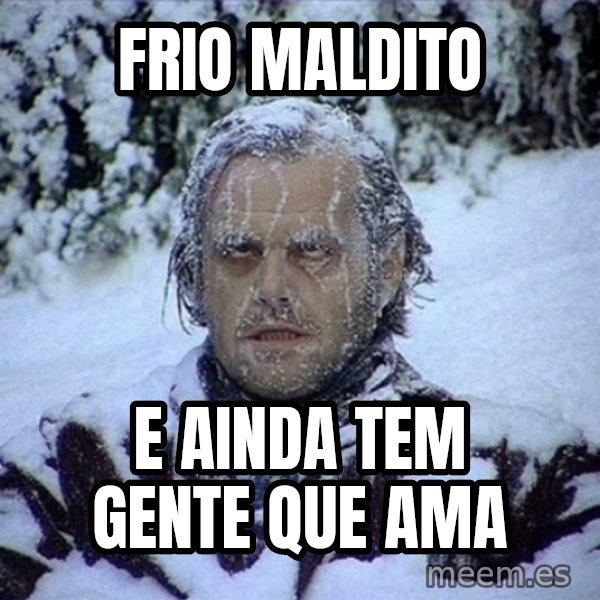 Frozen Jack meme: frio maldito / e ainda tem gente que ama