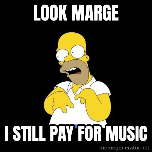 look-marge meme: look marge / i still pay for music