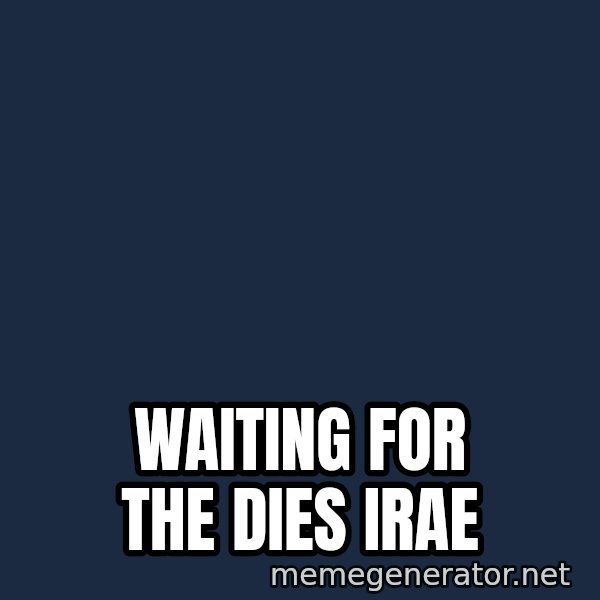 Travolta Confused meme: waiting for the dies irae