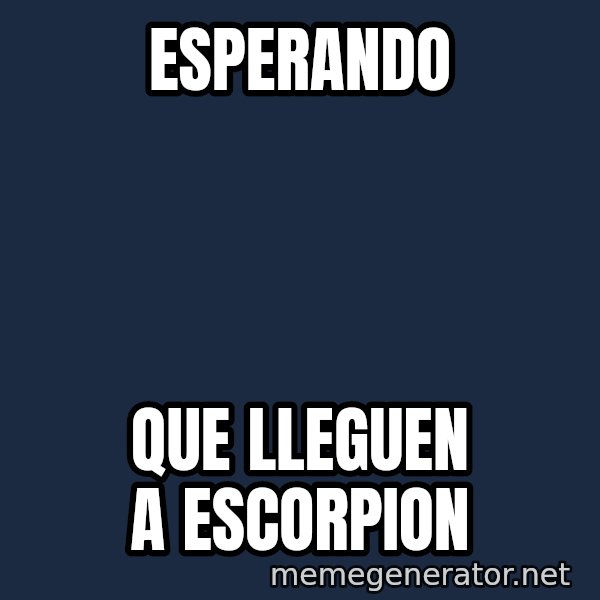 Esqueleto Esperando2 meme: Esperando / Que lleguen a escorpion