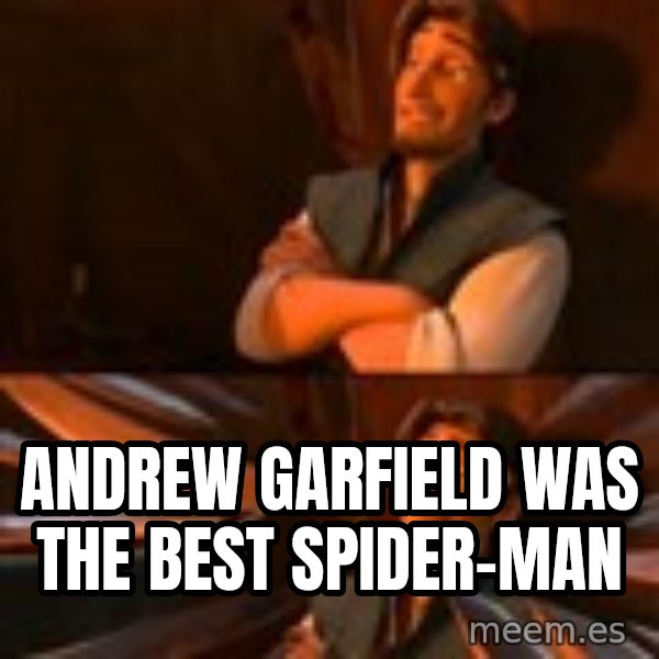 flynn rider swords meme: andrew garfield was the best spider-man