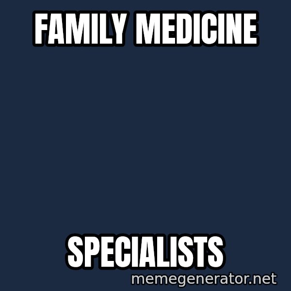 Puppet Master meme: Family Medicine / Specialists