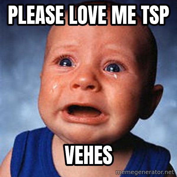 Crying Baby meme: Please love me TSP / Vehes